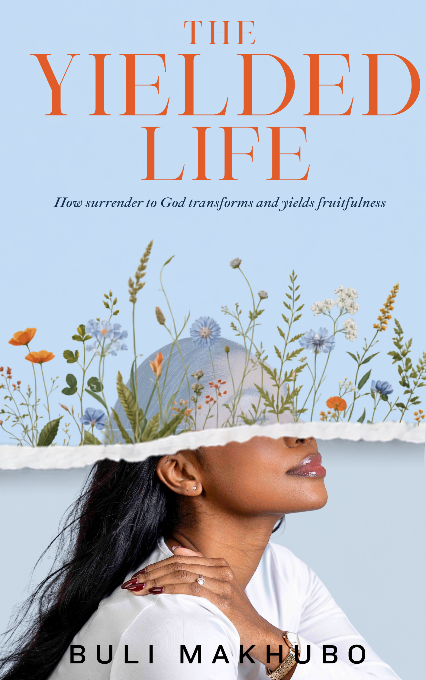 The Yielded Life
